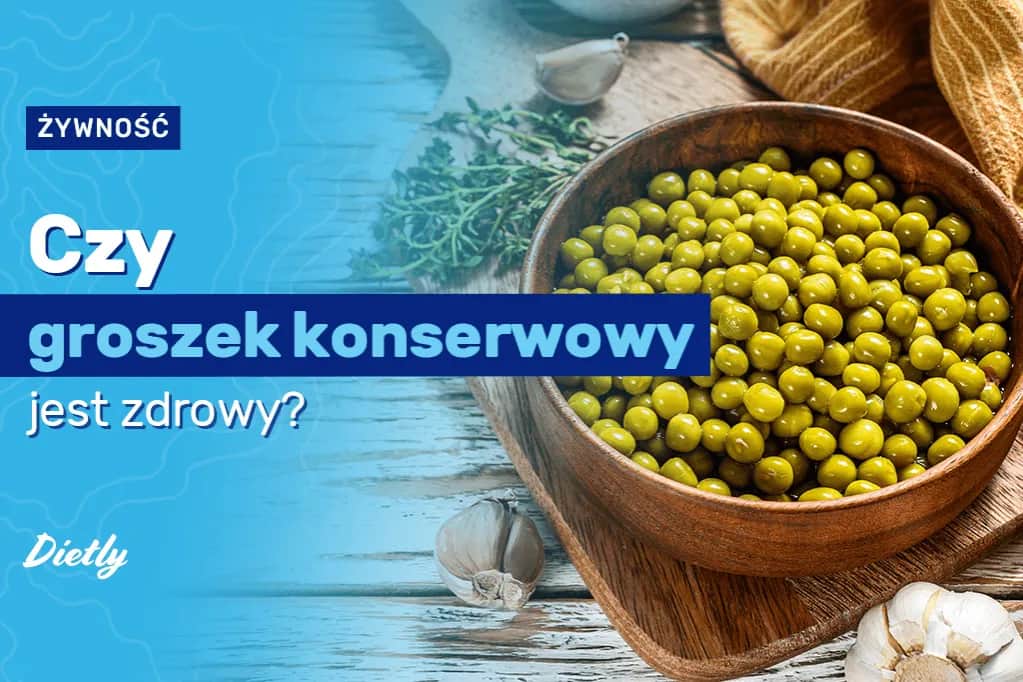 Czy groszek konserwowy jest dietetyczny? Odkryj jego ukryte kalorie